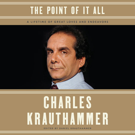 The Point of It All by Charles Krauthammer
