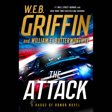 The Attack by W.E.B. Griffin and William E. Butterworth IV