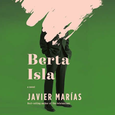 Berta Isla by Javier Marías