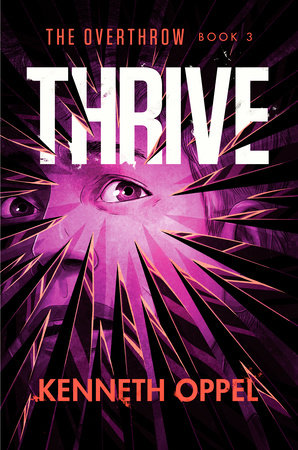 Thrive by Kenneth Oppel