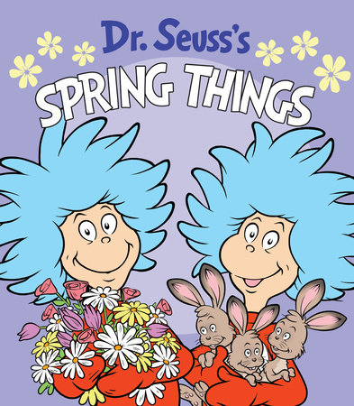 Dr. Seuss's Spring Things Cover