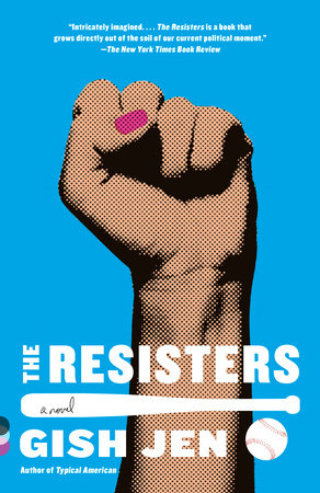 The Resisters by Gish Jen