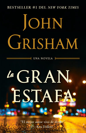 La gran estafa / The Rooster Bar by John Grisham