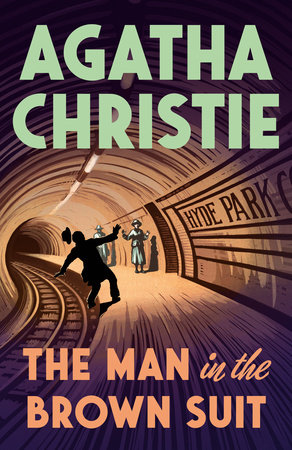 The Man in the Brown Suit by Agatha Christie