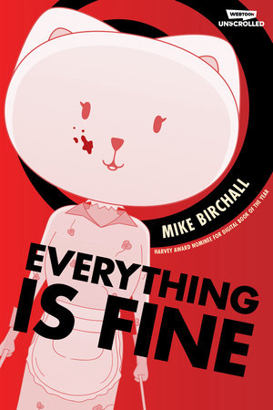 Everything is Fine Volume One by Mike Birchall