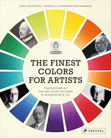 The Finest Colors for Artists by Jorge Lesczenski and Andrea H. Schneider-Braunberger