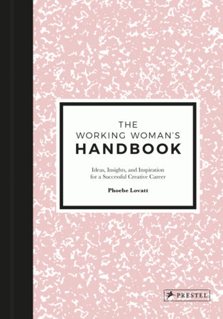 The Working Woman's Handbook by Phoebe Lovatt