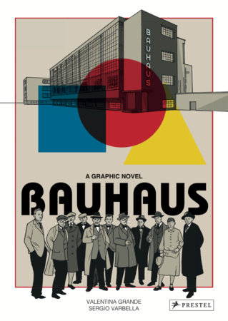 Bauhaus Graphic Novel by Valentine Grande