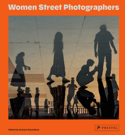 Women Street Photographers by Gulnara Lyabib Samoilova