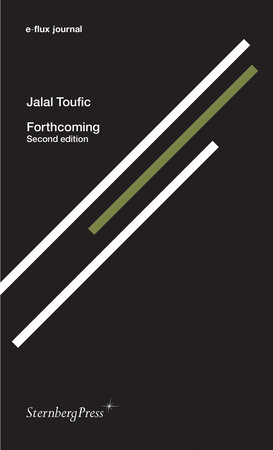 Forthcoming, second edition by Jalal Toufic