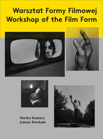 Workshop of the Film Form by 