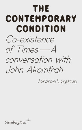 Co-existence of Times by Joahnne Logstrup