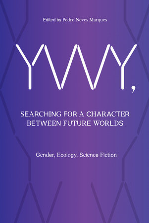 YWY, Searching for a Character between Future Worlds by 