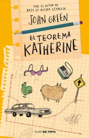 El teorema Katherine /An Abundance of Katherines by John Green