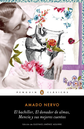 El bachiller - El donador de almas / The Bachelor - The Soul Giver by Amado Nervo