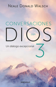 Conversaciones con Dios: Un diálogo excepcional