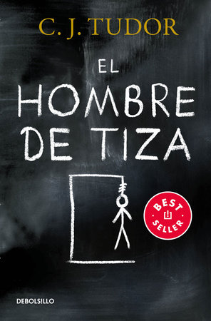 El hombre de tiza / The Chalk Man by C.J. Tudor