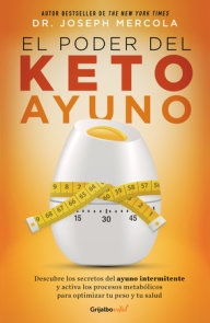 El poder del ketoayuno / Ketofast Rejuvenate