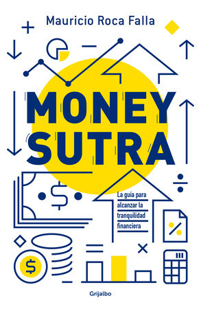 Money sutra (Spanish Edition) by Mauricio Roca