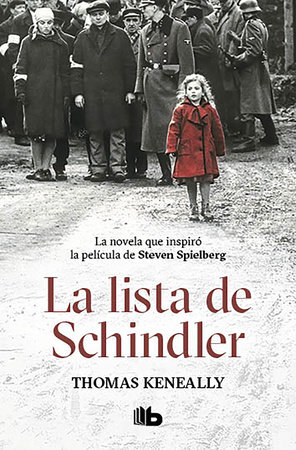 La lista de Schindler / Schindler's List by Thomas Keneally