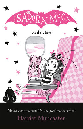 Isadora Moon va de viaje / Isadora Moon Goes on Holiday by Harriet Muncaster