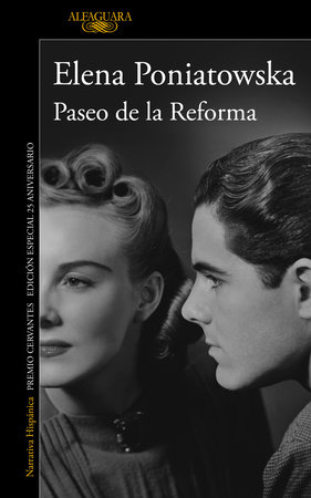 Paseo de la Reforma (Ed. 25 aniversario) / Reforma Boulevard (25th Anniversary Ed) by Elena Poniatowska