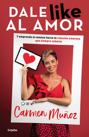 Dale like al amor / Give Love a Like by Carmen Muñoz