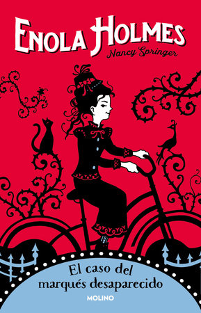 El caso del marqués desaparecido/ The Case of the Missing Marquess by Nancy Springer