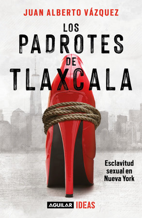 Los padrotes Tlaxcala / The Pimps of Tlaxcala by Juan Alberto Vázquez