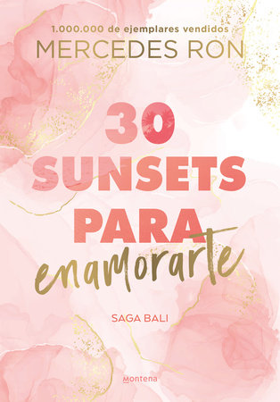 30 Sunsets para enamorarte / Thirty Sunsets to Fall in Love by Mercedes Ron