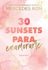 30 Sunsets para enamorarte / Thirty Sunsets to Fall in Love
