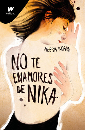 No te enamores de Nika / Don't Fall in Love With Nika by Meera Kean