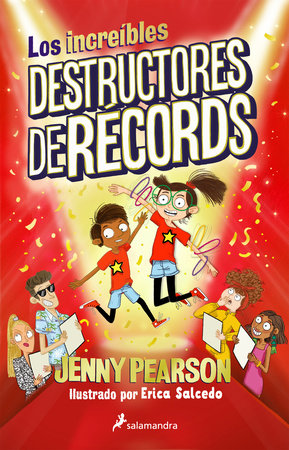 Los increíbles destructores de récords / The Incredible Record Smashers by Jenny Pearson