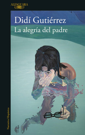 La alegría del padre / A Father's Joy by Didí Gutiérrez