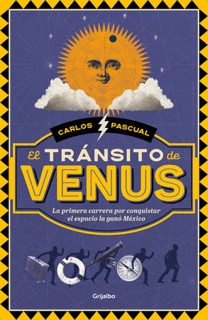 El tránsito de Venus / The Transit of Venus by Carlos Pascual