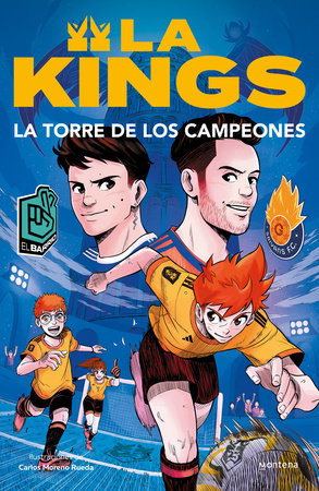 La torre de los campeones. Libro oficial de la Kings League / The Tower of Champions by Kings League