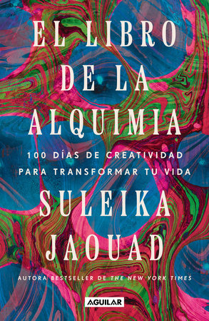 El libro de la Alquimia / The Book of Alchemy by Suleika Jaouad