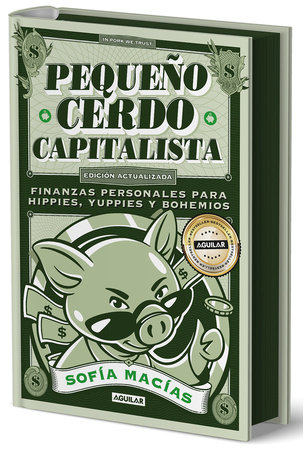 Pequeño cerdo capitalista (Edición actualizada 2025) / The Little Capitalist Pig (Update 2025 Edition) by Sofía Macías