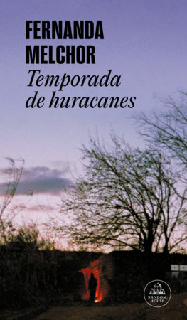 Temporada de huracanes (ed. especial) / Hurricane Season by Fernanda Melchor