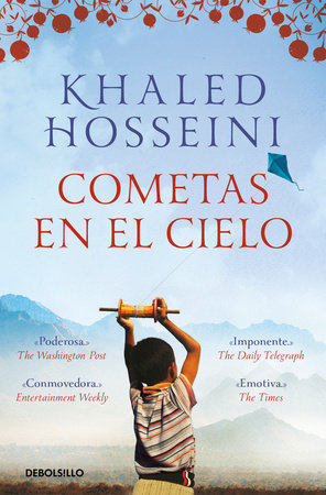 Cometas en el cielo / The Kite Runner by Khaled Hosseini
