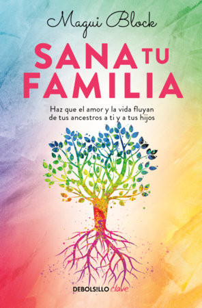 Sana tu familia / Heal Your Family by Magui Block