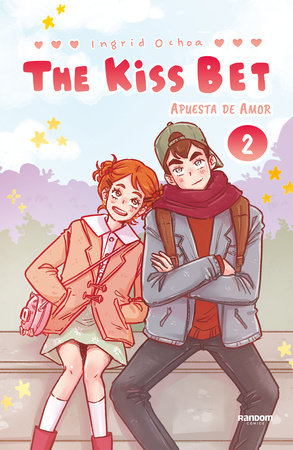 The Kiss Bet 2 / The Kiss Bet by Ingrid Ochoa