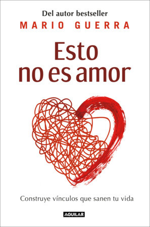 Esto no es amor / This Is Not Love by Mario Guerra