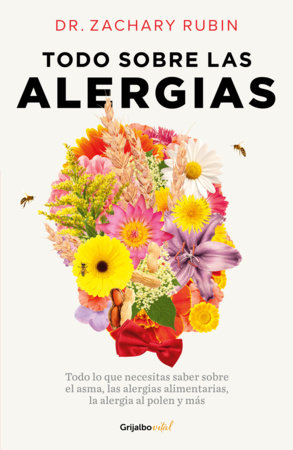 Todo sobre las alergias / All About Allergies by Dr. Zachary Rubin
