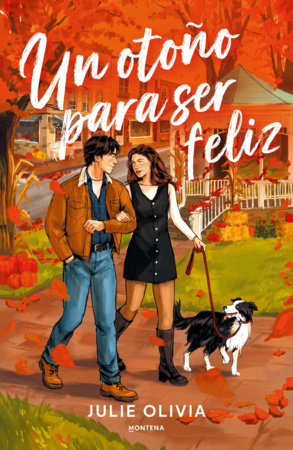 Un otoño para ser feliz / If It Makes You Happy by Julie Olivia