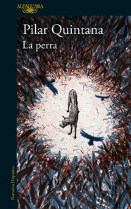 La perra (Edición Ilustrada) / The Bitch (Illustrated Edition)