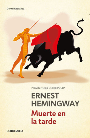 Muerte en la tarde / Death in the Afternoon by Ernest Hemingway