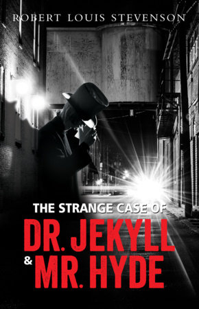 Strange Case of Dr. Jekyll & Mr. Hyde, The by Robert Louis Stevenson