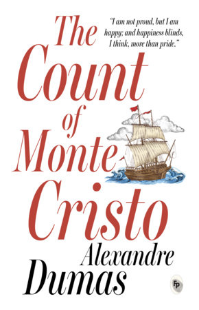 Count of Monte Cristo - Classics , The by Alexandre Dumas