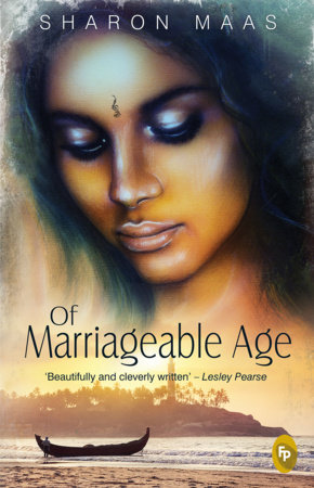 Of Marriageable Age by Sharon Maas